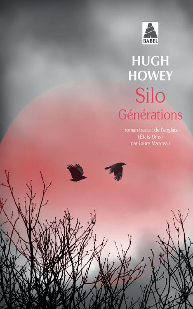 SILO GENERATIONS (BABEL 1391) - HOWEY HUGH - Actes Sud