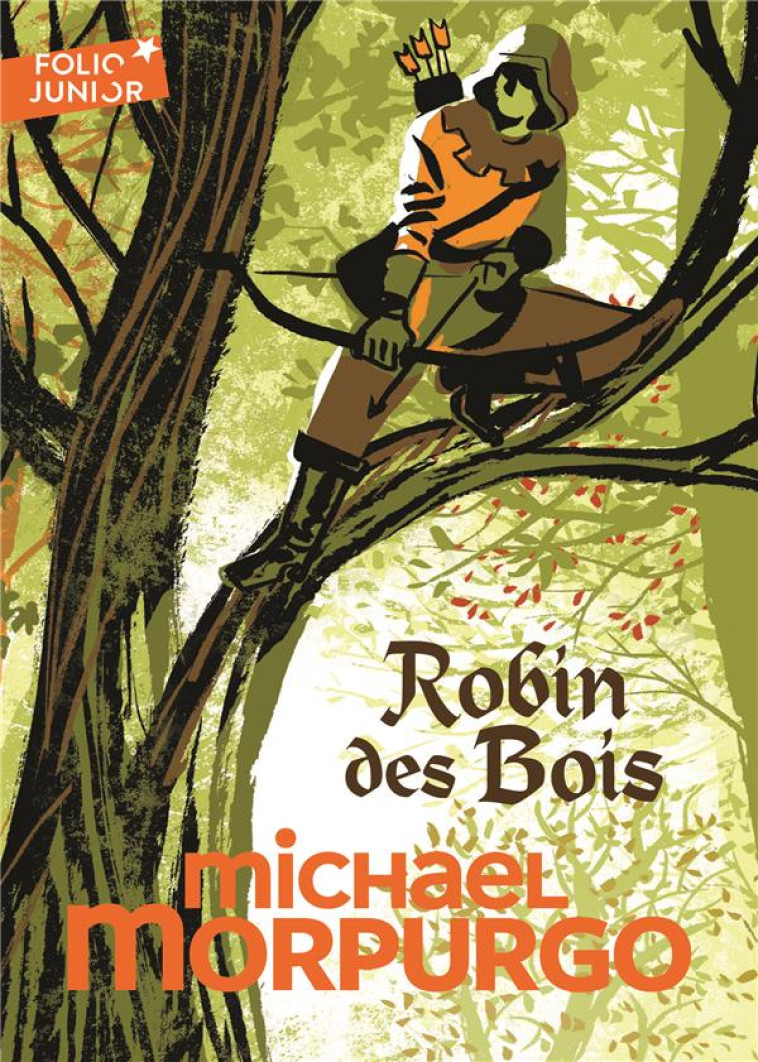 ROBIN DES BOIS - MORPURGO, MICHAEL - GALLIMARD