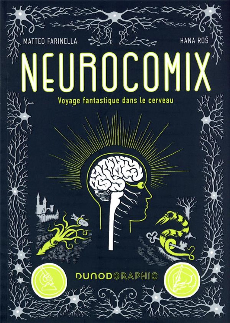 NEUROCOMIX - VOYAGE FANTASTIQU - FARINELLA/ROS - DUNOD