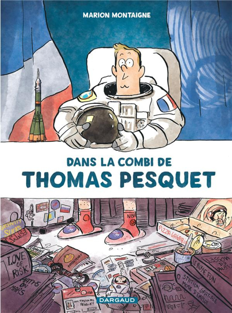 DANS LA COMBI THOMAS PESQUET D - MONTAIGNE MARION - DARGAUD