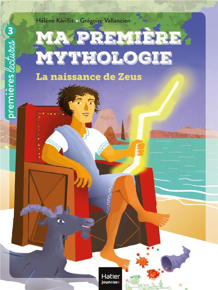 MA PREMIERE MYTHOLOGIE - T11 - - KERILLIS/VALLANCIEN - HATIER SCOLAIRE