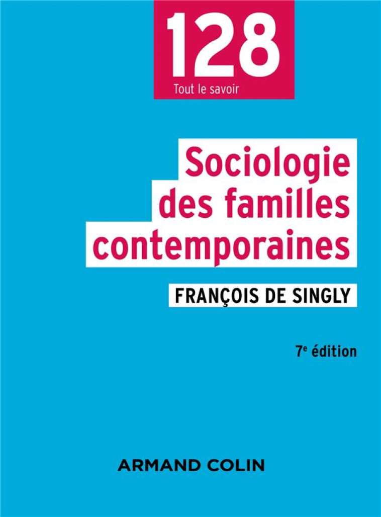 SOCIOLOGIE DES FAMILLES CONTEM - SINGLY FRANCOIS - NATHAN