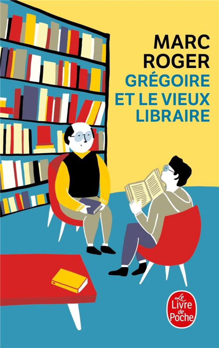 GREGOIRE ET LE VIEUX LIBRAIRE - ROGER MARC - LGF/Livre de Poche