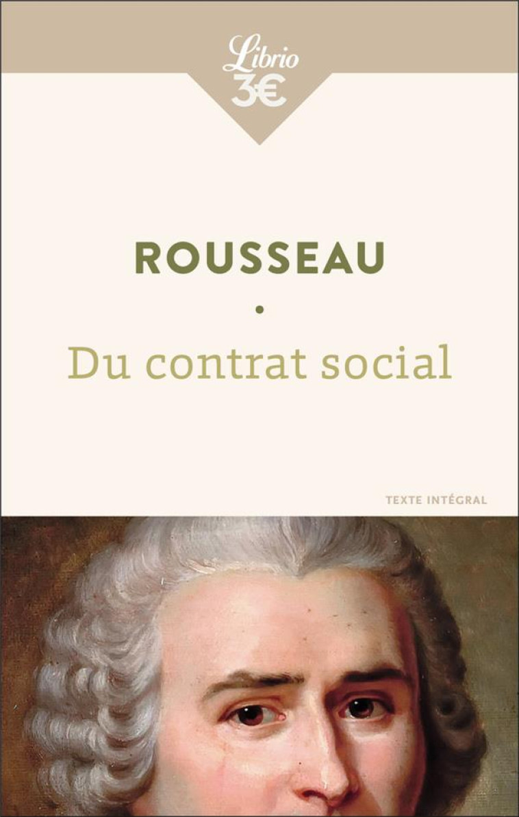 DU CONTRAT SOCIAL OU PRINCIPES - ROUSSEAU J-J. - J'AI LU