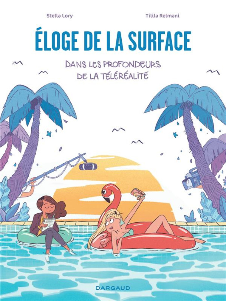 ELOGE DE LA SURFACE, DANS LES - LORY STELLA - DARGAUD