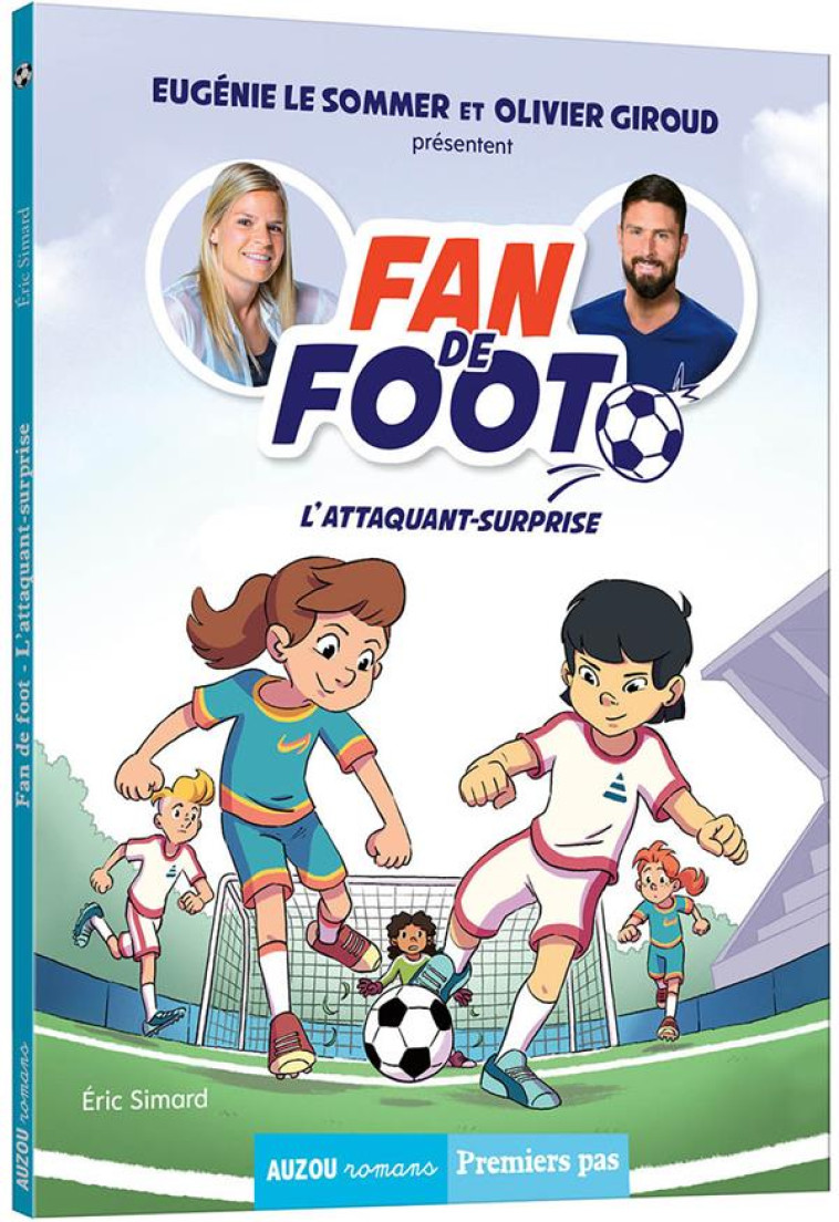 FAN DE FOOT TOME 1 - L-ATTAQUA - SIMARD/FRIHA - PHILIPPE AUZOU