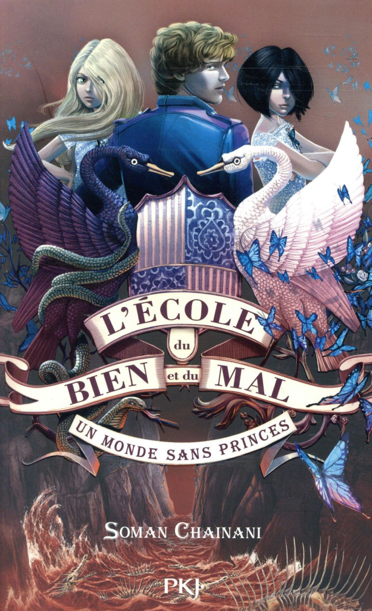 L'ECOLE DU BIEN ET DU MAL T.2 : UN MONDE SANS PRINCES - CHAINANI, SOMAN - Pocket jeunesse