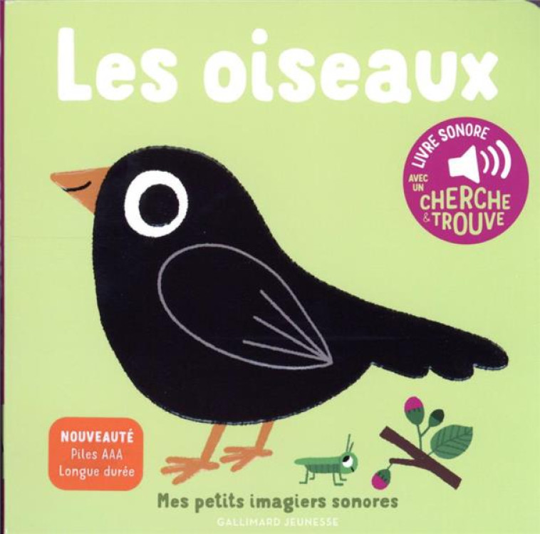 LES OISEAUX - DES SONS A ECOUT - BILLET - GALLIMARD