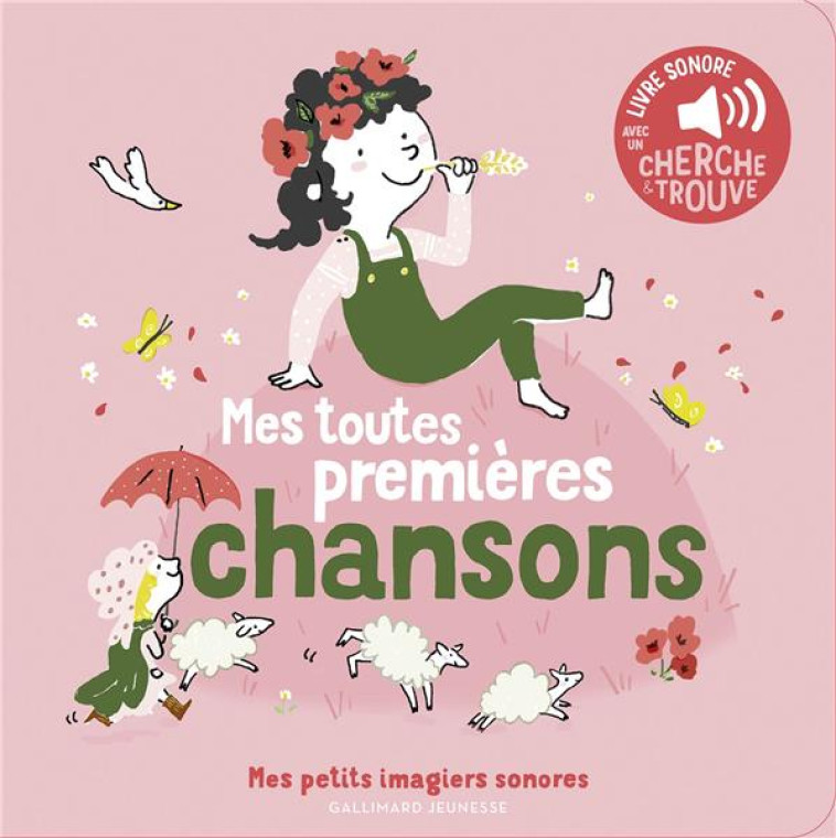 MES TOUTES PREMIERES CHANSONS - PENICAUD - GALLIMARD