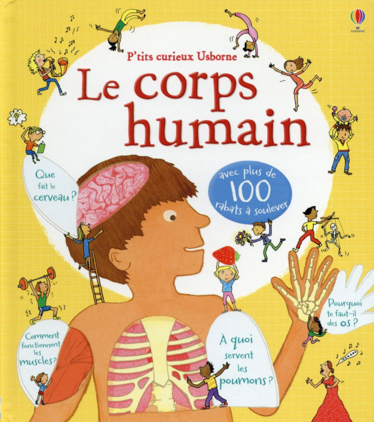 LE CORPS HUMAIN - P-TITS CURIE - STOWELL/LEAKE/LOVELL - Usborne