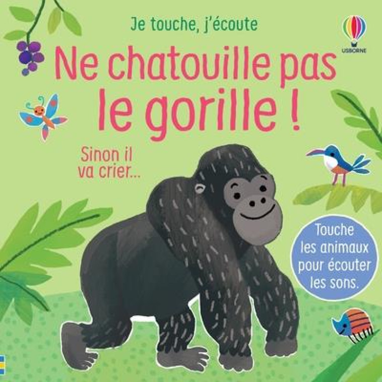 NE CHATOUILLE PAS LE GORILLE ! - TAPLIN/LARRANAGA - NC