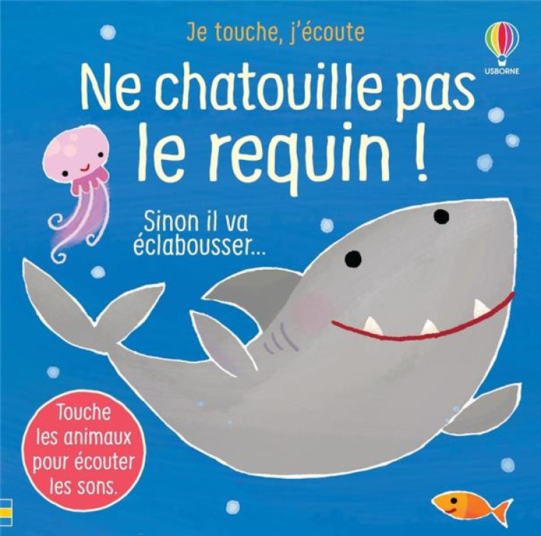 NE CHATOUILLE PAS LE REQUIN ! - TAPLIN/LARRANAGA - NC