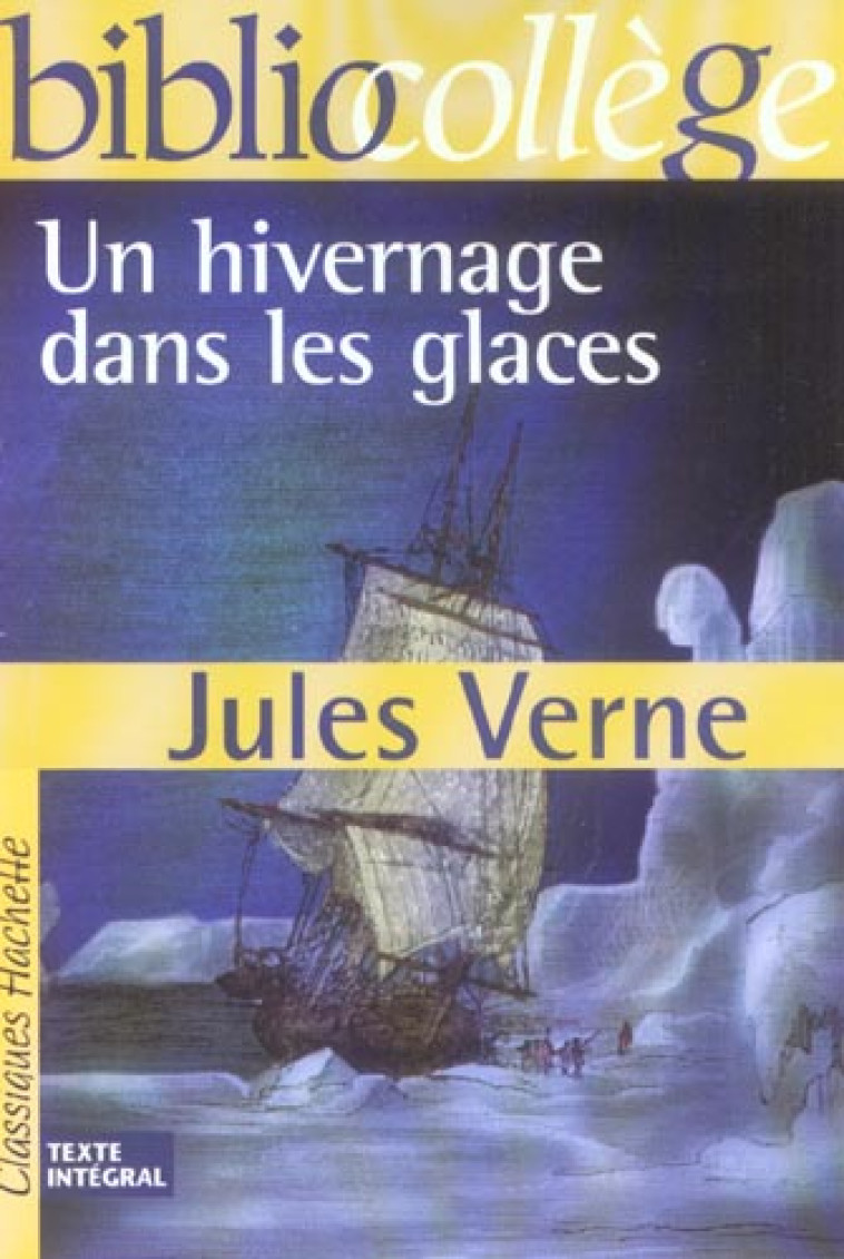 BIBLIOCOLLEGE - UN HIVERNAGE D - VERNE JULES - HACHETTE