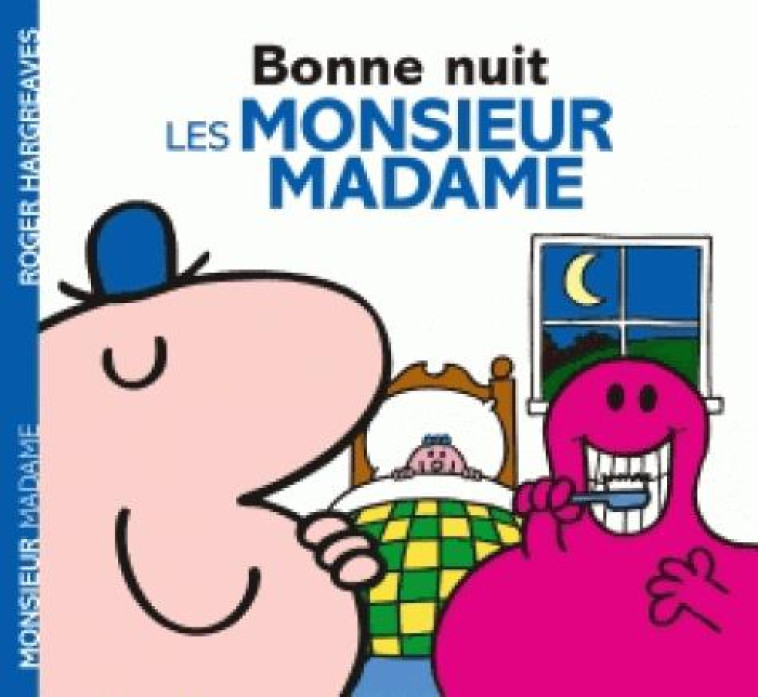 MONSIEUR MADAME - BONNE NUIT, - XXX - Hachette Jeunesse