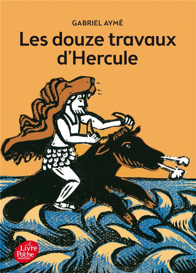 LES DOUZE TRAVAUX D-HERCULE - AYME/HEITZ - HACHETTE