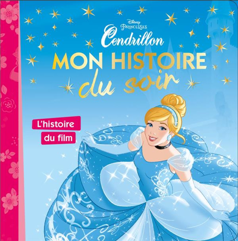 CENDRILLON - MON HISTOIRE DU S - COLLECTIF - Hachette jeunesse-Disney