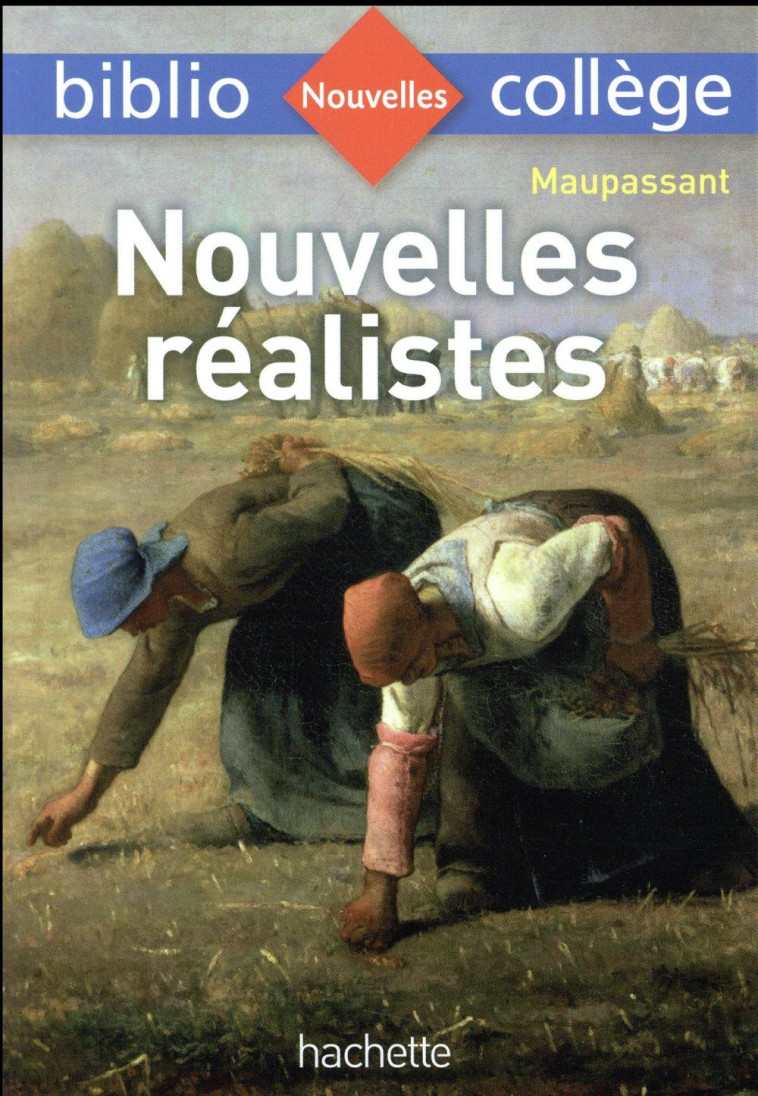 BIBLIOCOLLEGE - NOUVELLES REAL - MAUPASSANT GUY - HACHETTE