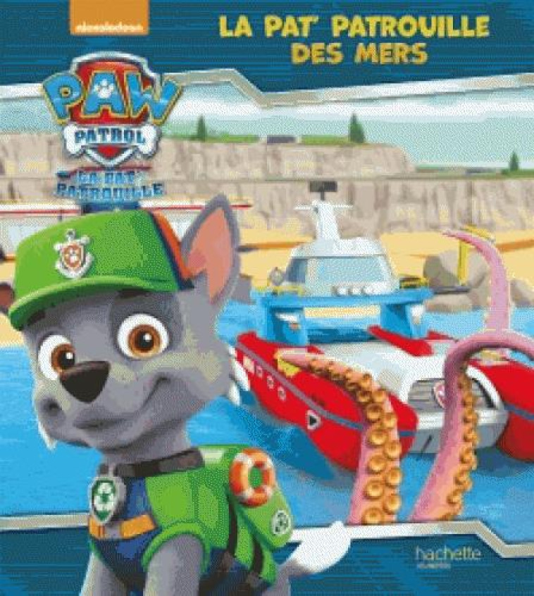 PAW PATROL-LA PAT-PATROUILLE - - XXX - HACHETTE