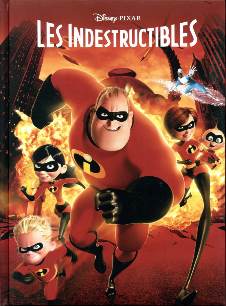 LES INDESTRUCTIBLES 1 - DISNEY - COLLECTIF - HACHETTE