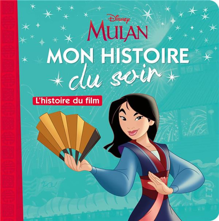 MULAN - MON HISTOIRE DU SOIR - - COLLECTIF - HACHETTE