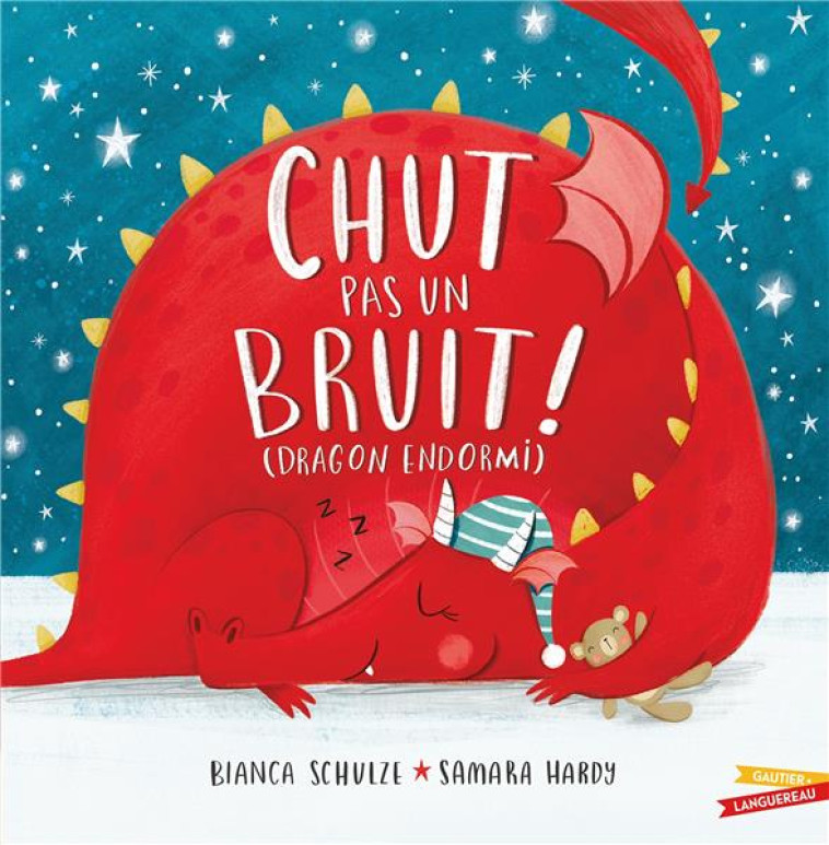 CHUT ! PAS UN BRUIT ! DRAGON E - SCHULZE/HARDY - HACHETTE