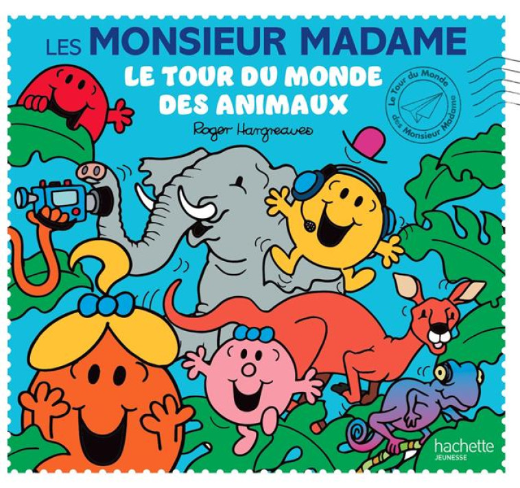 LES MONSIEUR MADAME - LE TOUR - HARGREAVES ADAM - HACHETTE