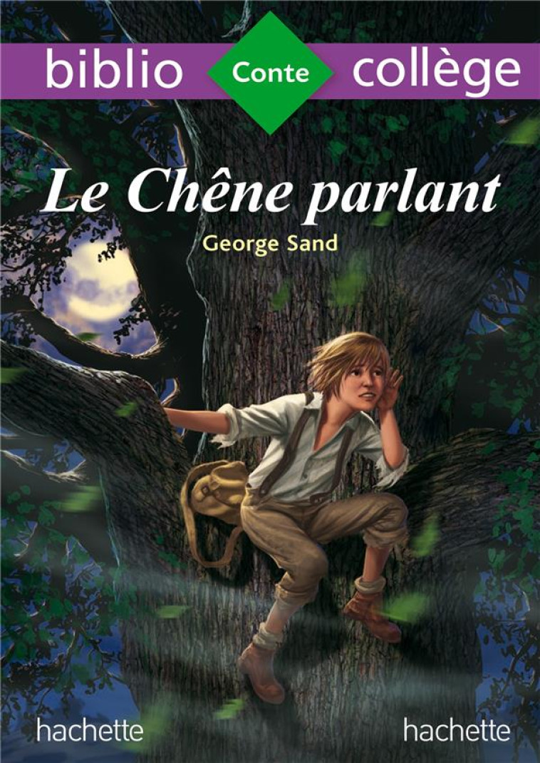 BIBLIOCOLLEGE - LE CHENE PARLA - SAND/MENEU/JAZZI - HACHETTE