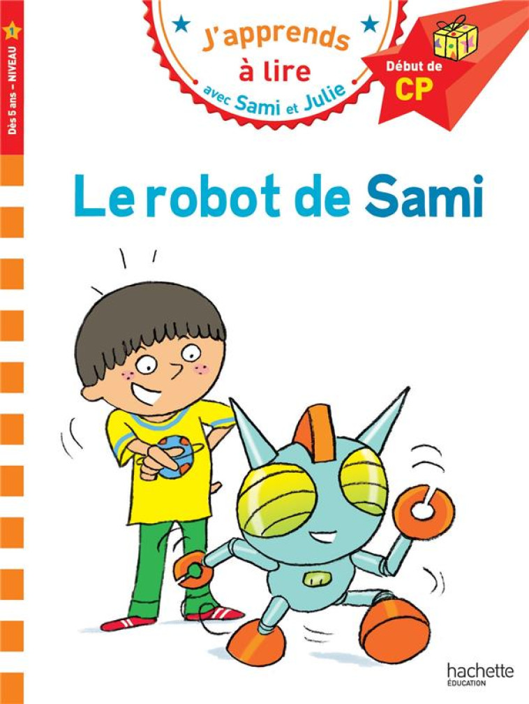 SAMI ET JULIE CP NIVEAU 1 - LE - BONTE/ALBERTIN - HACHETTE