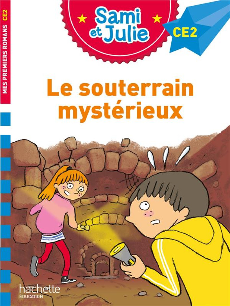 SAMI ET JULIE CE2 : LE SOUTERR - BONTE/LESBRE - HACHETTE