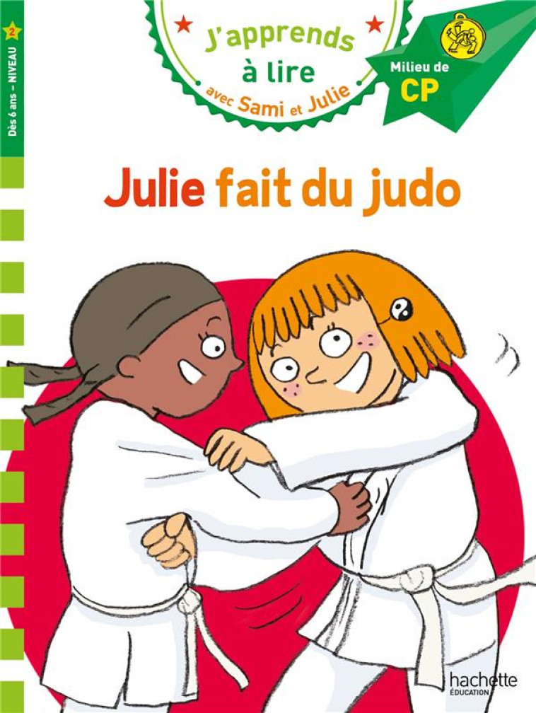 SAMI ET JULIE CP NIVEAU 2 JULI - BONTE/MASSONAUD - HACHETTE