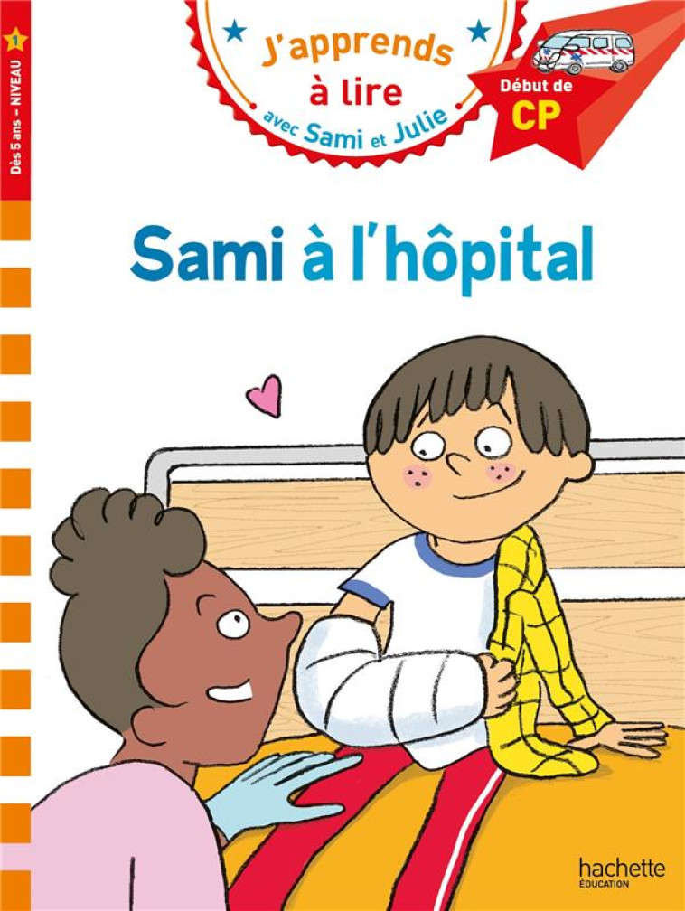 SAMI ET JULIE CP NIVEAU 1  SAM - BONTE/ALBERTIN - HACHETTE