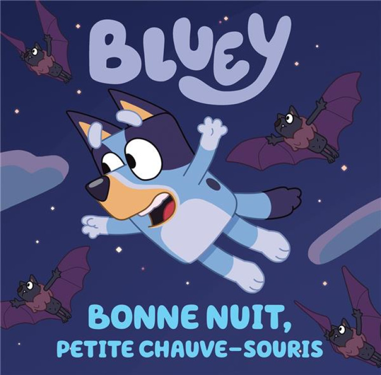 BLUEY - BONNE NUIT, PETITE CHA - XXX - HACHETTE