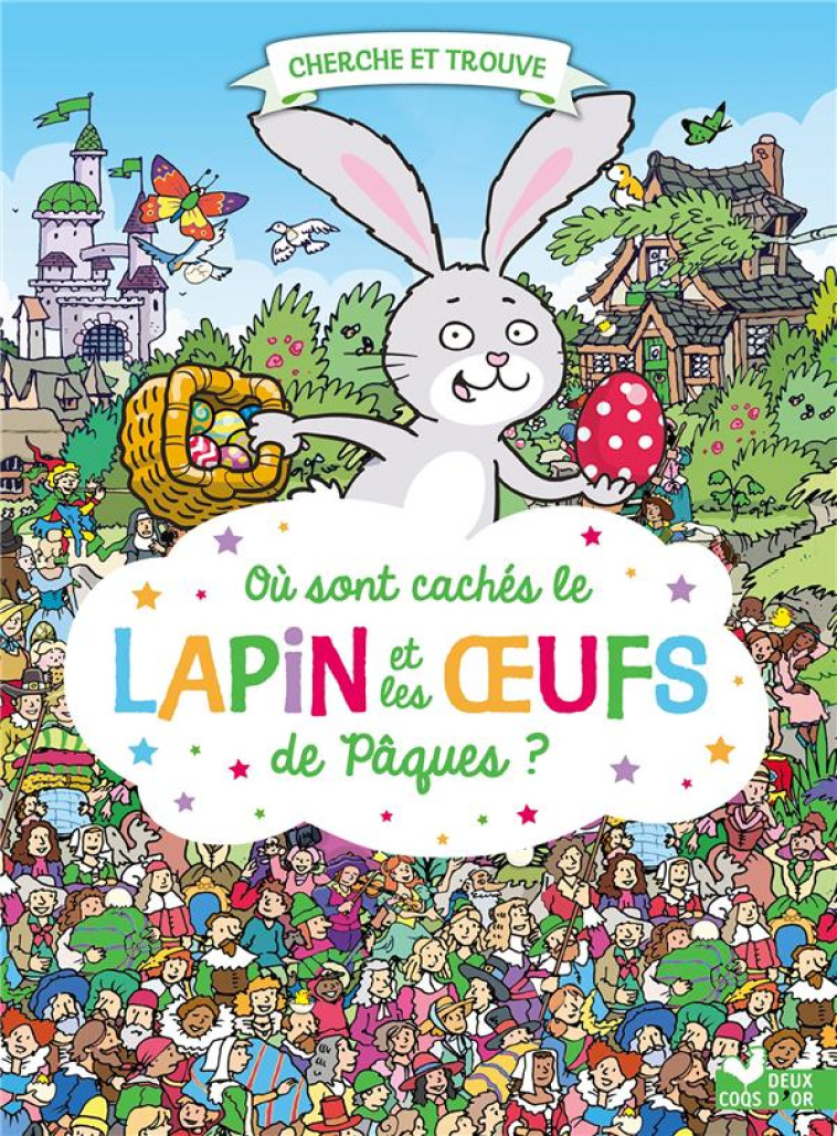 OU SONT CACHES LE LAPIN ET LES - WHELON CHUCK - HACHETTE