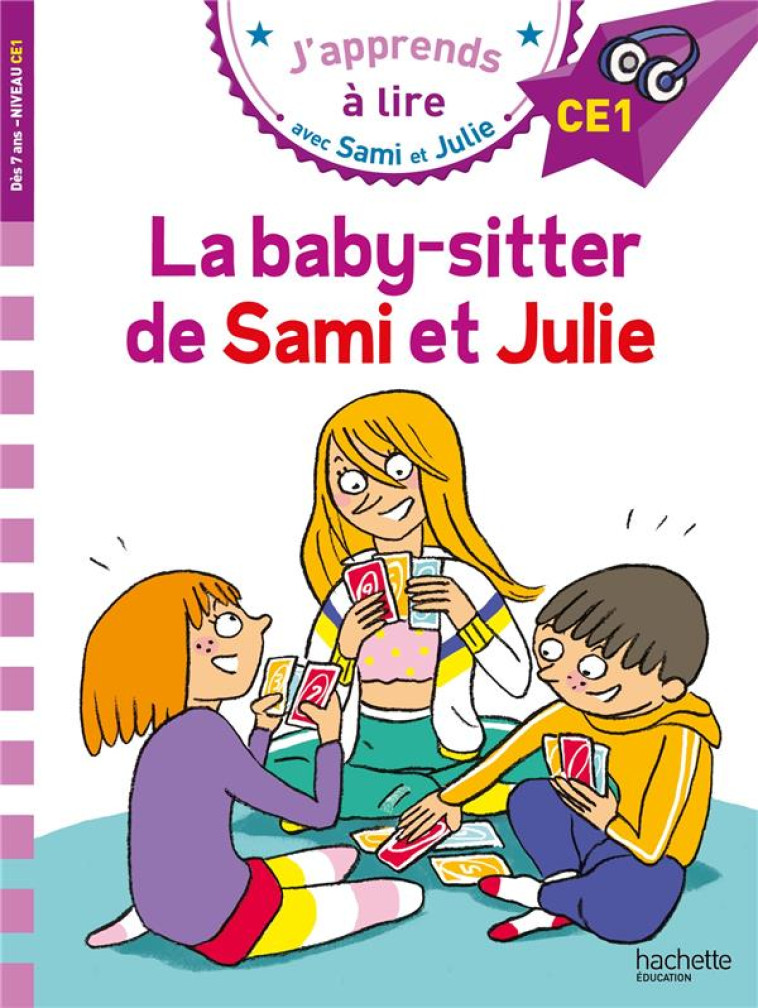 SAMI ET JULIE CE1  LA BABY-SIT - BONTE/LESBRE - HACHETTE