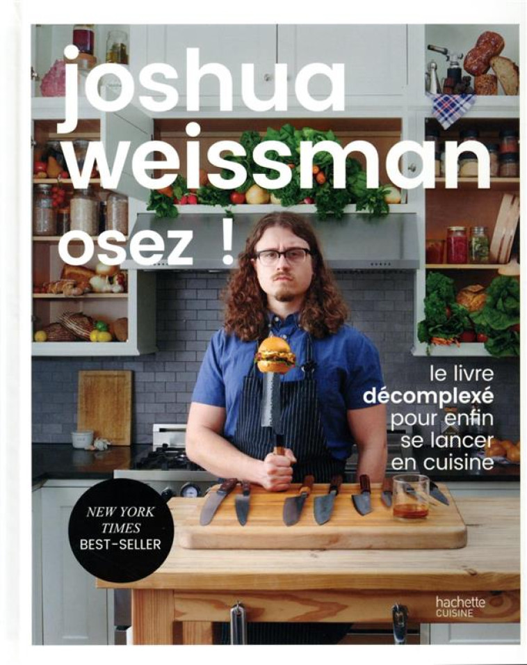 OSEZ ! - LE LIVRE DECOMPLEXE P - WEISSMAN JOSHUA - HACHETTE