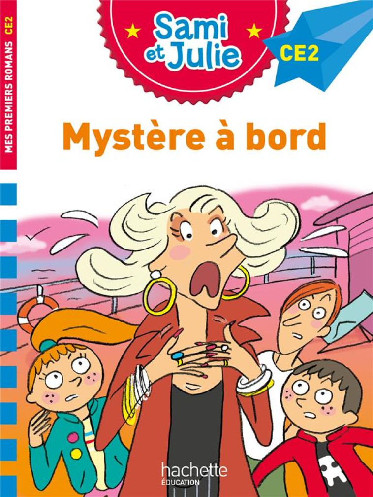 SAMI ET JULIE ROMAN CE2 MYSTER - BONTE/DE MULLENHEIM - HACHETTE