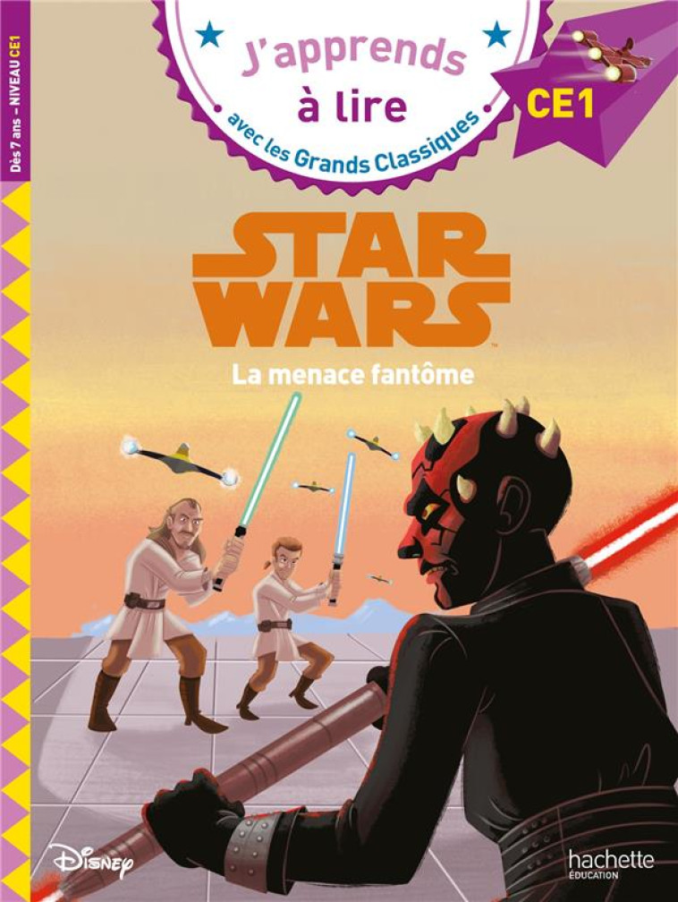 DISNEY - STAR WARS , CE1 LA ME - ALBERTIN ISABELLE - HACHETTE