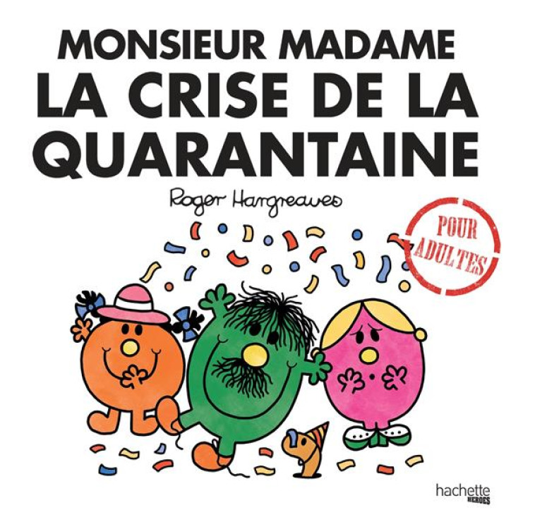 MONSIEUR MADAME LA CRISE DE LA - HARGREAVES ROGER - HACHETTE