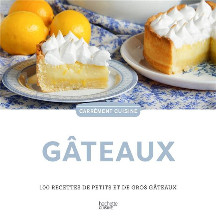 GATEAUX - 100 RECETTES DE PETI - COLLECTIF - HACHETTE