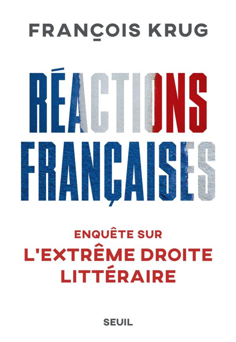 REACTIONS FRANCAISES - ENQUETE - KRUG FRANCOIS - SEUIL