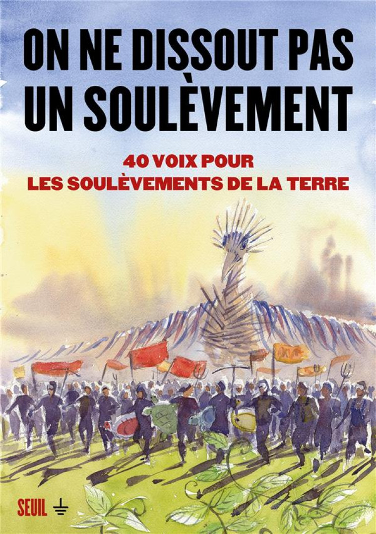 ON NE DISSOUT PAS UN SOULEVEME - COLLECTIF - SEUIL