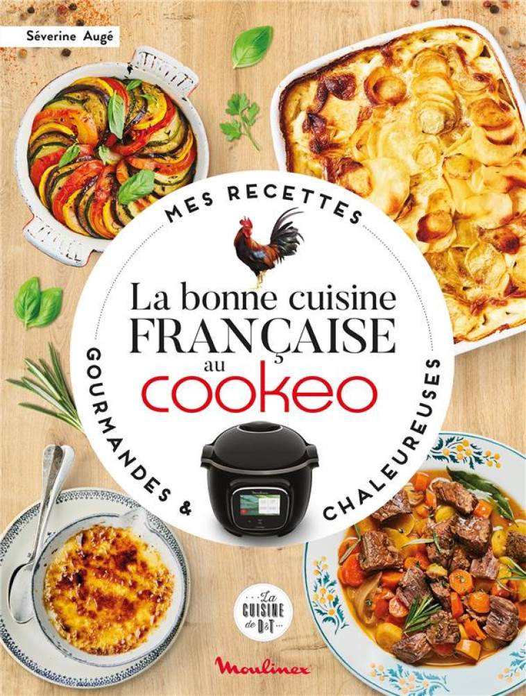 LA BONNE CUISINE FRANCAISE AU - AMAR-CONSTANTINI - LAROUSSE