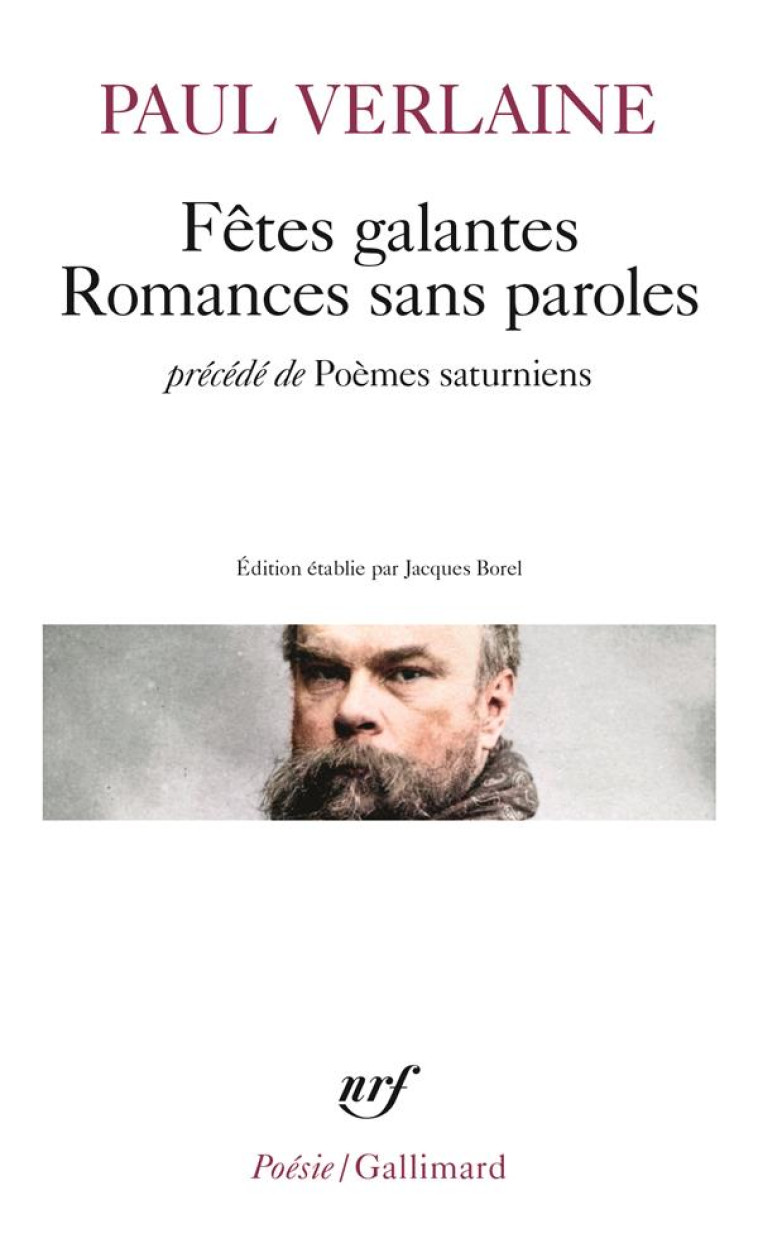 FETES GALANTES / ROMANCES SANS - VERLAINE PAUL - GALLIMARD