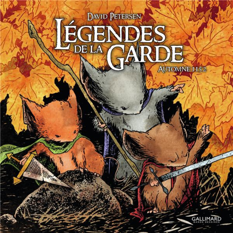 LEGENDES DE LA GARDE : AUTOMNE - PETERSEN DAVID - GALLIMARD