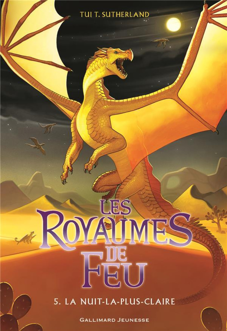 LES ROYAUMES DE FEU - 5. LA NU - SUTHERLAND TUI T. - Gallimard-Jeunesse