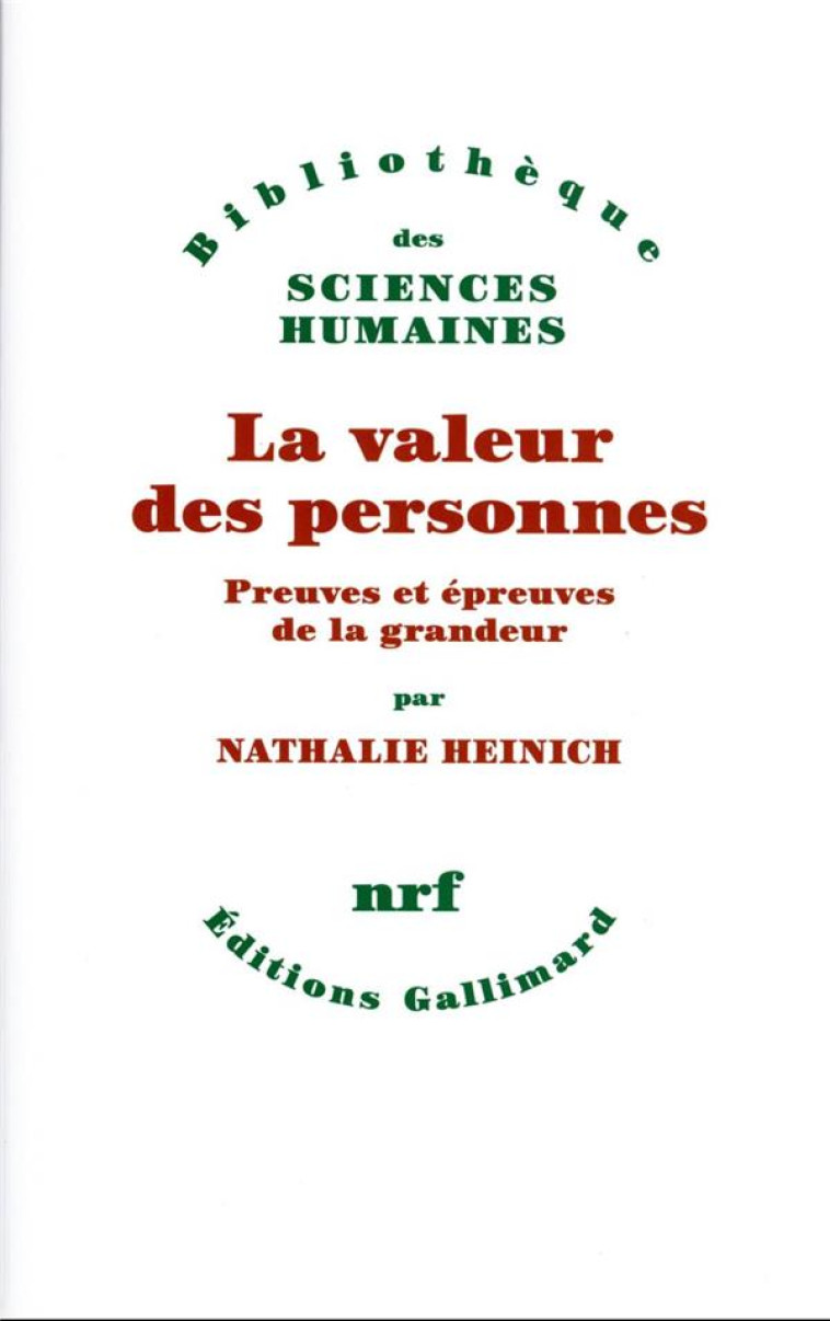 LA VALEUR DES PERSONNES - PREU - HEINICH NATHALIE - GALLIMARD