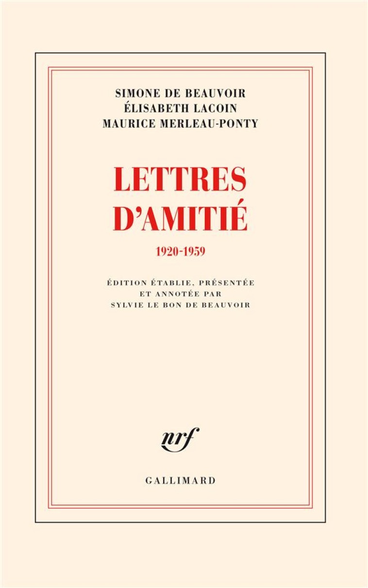 LETTRES D-AMITIE - 1920-1959 - BEAUVOIR/LACOIN - GALLIMARD