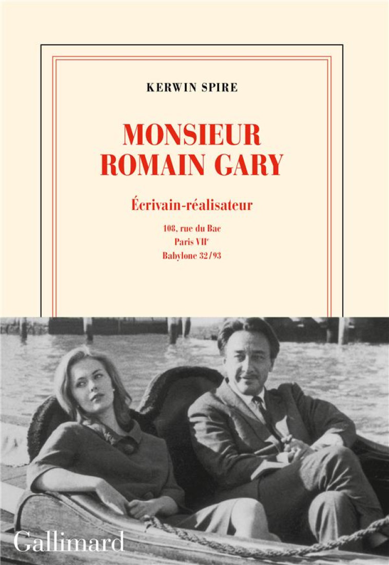 MONSIEUR ROMAIN GARY - ECRIVAI - SPIRE KERWIN - GALLIMARD