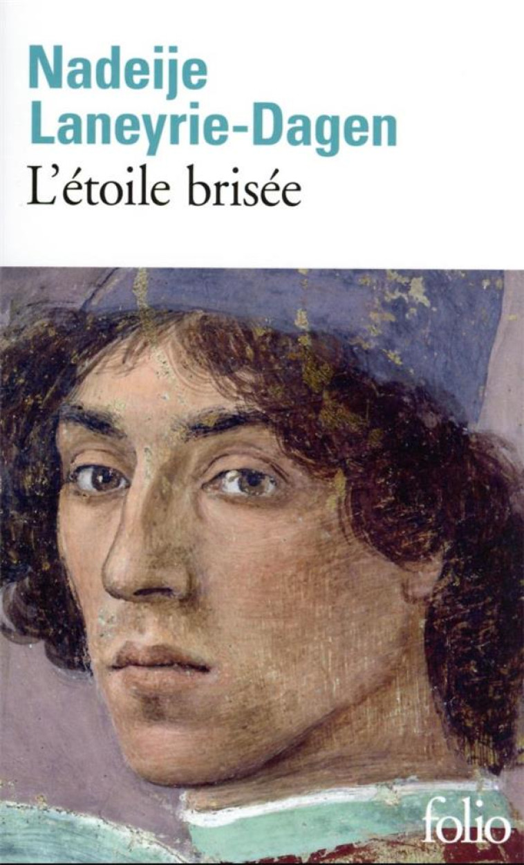 L-ETOILE BRISEE - LANEYRIE-DAGEN N. - GALLIMARD