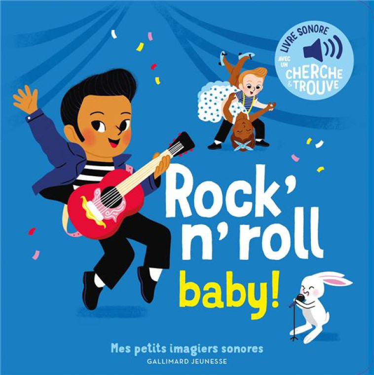 ROCK-N- ROLL BABY ! - DES SONS - FOUQUIER - GALLIMARD